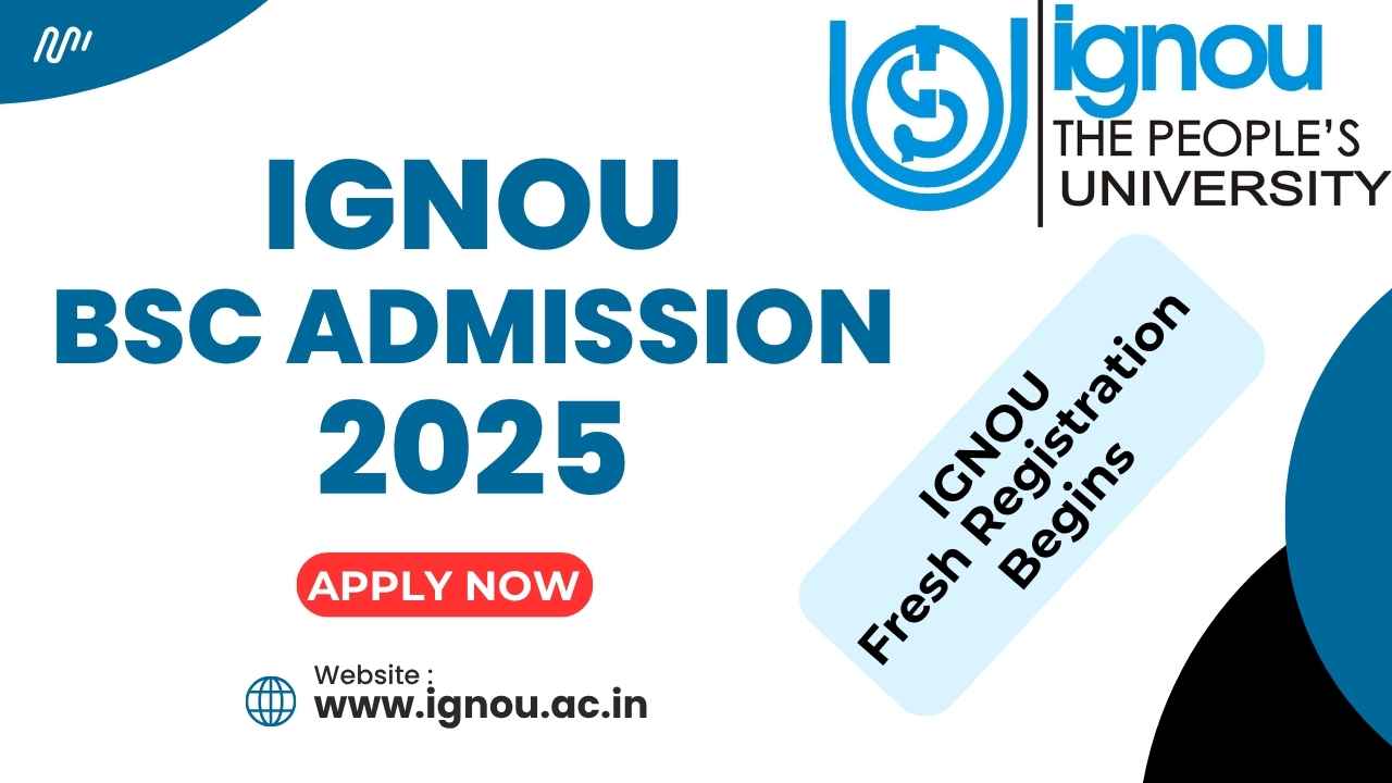 IGNOU BSc Admission 2025